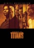 Unutulmaz Titanlar (2000)