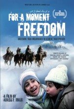 Bir An Özgürlük İçin (2008)