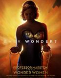 Profesör Marston ve Wonder Women (2017)